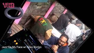 Jazz On My Face w/ Coco Bongo || 03.02.2024