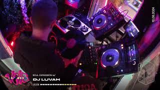Soul Expansion w/ DJ Luvah || 13.08.24