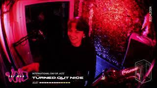 International Day of Jazz: Turned Out Nice || 30.04.24