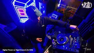 Higher Power w/ Nigel Grace & DJ CDQ || 30.09.25