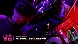 Castell Collective || 23.02.2024 [Westival Takeover]